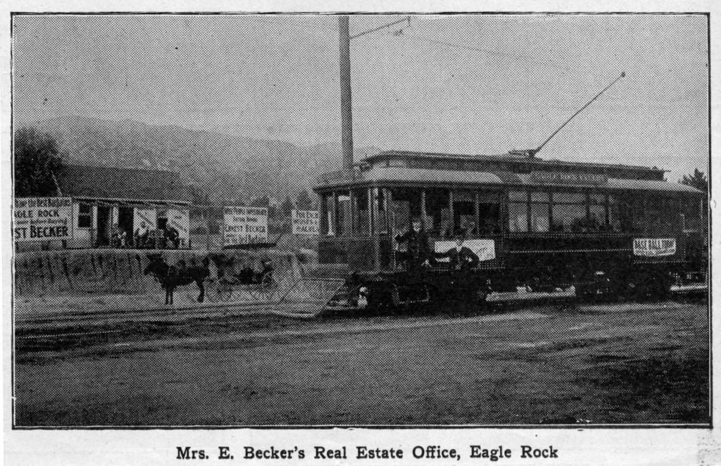 Mrs. E. Becker’s real estate office probably was on Colorado opposite the intersection with the southern part of Townsend Avenue, here in 1909. (Published in the Los Angeles Herald Sunday Magazine)